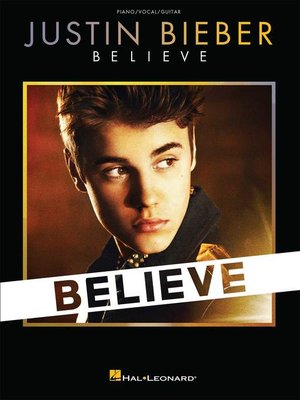 cover image of Justin Bieber--Believe (Songbook)